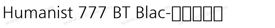 Humanist 777 BT Blac字体转换